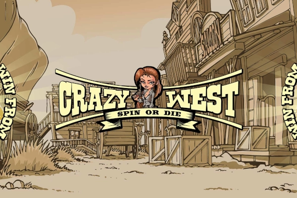 Crazy West Spin Or Die